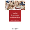 Image de Les îles Britanniques au Moyen Age Jean-Philippe Genet en occasion ou reconditionné