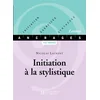 Image de Initiation à la stylistique Nicolas Laurent en occasion ou reconditionné
