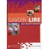 Image de Savoir lire au quotidien : apprentissage de la lecture et de l'écriture en français Odile Benoit-Abdelkader, Anne Thiébaut en occasion ou reconditionné