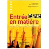 Image de Entrée En Matière - La Méthode De Français Pour Adolescents Nouvellement Arrivés en occasion ou reconditionné