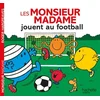 Image de Les Monsieur Madame jouent au football Roger Hargreaves en occasion ou reconditionné