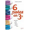 Image de 6 potes en 3e Sophie Laroche en occasion ou reconditionné