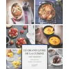 Image de Le grand livre de la cuisine Fait maison : 450 recettes testées à la maison collectif en occasion ou reconditionné