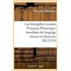 Image de Les Triomphes Messire FranÃ§oys Petrarcque , Translatez De Langaige Tuscan En Francois, (Ãd.1514) en occasion ou reconditionné