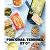 Image de Foie gras, terrines et cie Thomas Feller-Girod en occasion ou reconditionné