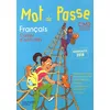 Image de FranÃ§ais Cm2 Mot De Passe - Cahier D'activitÃ©s - Edition 2018 en occasion ou reconditionné