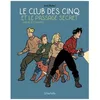 Image de Le Club Des Cinq (Bd) - Le Club Des Cinq Et Le Passage Secret en occasion ou reconditionné