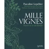 Image de Mille vignes : penser le vin de demain Pascaline Lepeltier en occasion ou reconditionné