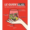 Image de Le guide Vinsta : pour enfin comprendre ce qu'il y a dans ton verre Vin & société en occasion ou reconditionné