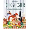Image de Du gosier : le plus grand banquet de France avec les confréries gastronomiques & bachiques : 100 rec Denis Roland, Paul-Antoine Solier en occasion ou reconditionné