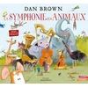 Image de La symphonie des animaux Dan Brown, Susan Batori en occasion ou reconditionné
