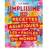 Image de Simplissime : les recettes asiatiques les + faciles du monde Jean-François Mallet en occasion ou reconditionné
