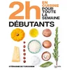 Image de 2 h en cuisine pour toute la semaine : spécial grands débutants : 80 repas faits maison, sans gâchis Stéphanie de Turckheim en occasion ou reconditionné