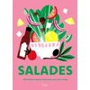 Image de Salades : 500 recettes variées et savoureuses pour toute l'année Collectif en occasion ou reconditionné