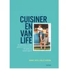 Image de Cuisiner en van life : de délicieuses recettes pour la vie sur la route : des petits aux grands espa Danny Jack, Hailee Kukura en occasion ou reconditionné