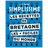 Image de Simplissime les Recettes de Bretagne, Hachette - HACHETTE