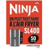 Image de Ninja - On Peut Tout Faire À L'airfryer Sl400 - 50 Recettes en occasion ou reconditionné