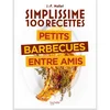 Image de Simplissime 100 recettes : petits barbecues entre amis Jean-François Mallet en occasion ou reconditionné