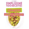 Image de Simplissime 100 Recettes Dîner Après Le Boulot en occasion ou reconditionné