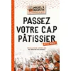 Image de Passez votre CAP pâtissier avec nous ! : une formation en 25 semaines ! : réforme 2020 Michel et Augustin en occasion ou reconditionné