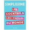 Image de Simplissime les cocktails les plus faciles du monde, Hachette - HACHETTE
