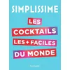 Image de Les Cocktails Les Plus Faciles Du Monde en occasion ou reconditionné