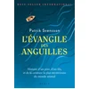 Image de L'évangile des anguilles Patrick Svensson en occasion ou reconditionné