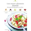 Image de Les super aliments santé : graines germées, baies de goji, spiruline, açaï, cranberries... Ellen Frémont en occasion ou reconditionné