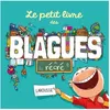 Image de Le Petit Livre Des Blagues De La RÃ©crÃ© en occasion ou reconditionné