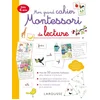Image de Mon grand cahier Montessori de lecture : dès 6 ans Anaïs Galon, Julie Rinaldi en occasion ou reconditionné