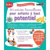 Image de 50 activités bienveillantes pour enfants à haut potentiel : 6 à 10 ans : pour apprendre plus et mieu Séverine Guy en occasion ou reconditionné