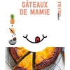 Image de Gâteaux de mamie La cuisine sans bla bla, Larousse - HACHETTE