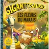 Image de Gigantosaurus. Les fleurs du marais Suzanne Lang en occasion ou reconditionné