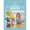 Image de Je me mets à l'alimentation intuitive, Larousse - HACHETTE