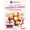 Image de Mes petits desserts légers avec Cake factory : 80 recettes gourmandes et équilibrées ! Weight watchers international en occasion ou reconditionné