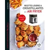Image de Recettes croustillantes et légères avec Easy fry & Grill : 60 recettes Pauline Dubois-Platet en occasion ou reconditionné