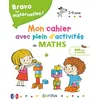 Image de Bravo les maternelles ! : mon cahier avec plein d'activités de maths, 3-6 ans Bénédicte Carboneill en occasion ou reconditionné
