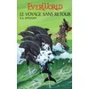Image de Everworld. Vol. 3. Le voyage sans retour Katherine Applegate en occasion ou reconditionné