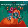 Image de Les Pyjamasques. Vol. 3. Les Pyjamasques et Roméo Mécano Romuald en occasion ou reconditionné