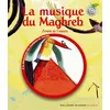 Image de La Musique Du Maghreb - Zowa Et L'oasis (1 Cd Audio) en occasion ou reconditionné