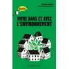 Image de Vivre dans et avec l'environnement Marie Gaille en occasion ou reconditionné