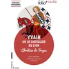 Image de Yvain ou Le chevalier au lion : texte intégral Chrétien de Troyes en occasion ou reconditionné