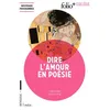 Image de Dire L'amour En PoÃ©sie en occasion ou reconditionné