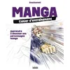 Image de Manga, Cahier D'entraÃ®nement - Apprendre Ã Dessiner Ses Personnages Manga en occasion ou reconditionné