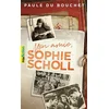 Image de Mon amie, Sophie Scholl Paule Du Bouchet en occasion ou reconditionné
