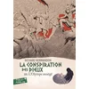 Image de La conspiration des dieux. Vol. 3. L'Olympe assiégé Richard Normandon en occasion ou reconditionné