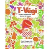 Image de T-Végi : le petit tyrannosaure dévoreur de légumes Smriti Prasadam-Halls, Katherina Manolessou en occasion ou reconditionné