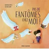 Image de Pas de fantômes chez moi ! Nathalie Wyss, Justine Gury en occasion ou reconditionné