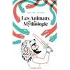 Image de Les animaux de la mythologie Martine Laffon, Frédéric Sochard en occasion ou reconditionné