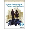 Image de Si je ne revenais pas... : 5 récits d'amour et de guerre collectif, emmanuel carrère, philippe claudel, irène némirovsky, erich-maria remarque en occasion ou reconditionné